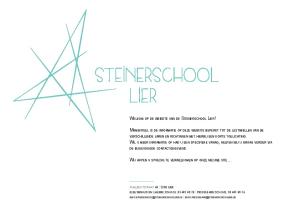 Welkom op de website van de Steinerschool Lier! Wij hopen u spoedig te verwelkomen op onze nieuwe site