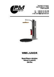 WMS JUNIOR. Specifikace výrobku Návod k použití Údržba. Vídeňská 172, Vestec Jesenice u Prahy Česká republika