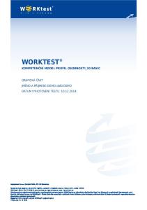 WORKTEST KOMPETENČNÍ MODEL PROFIL OSOBNOSTI_30 BASIC. GRAFICKÁ ČÁST JMÉNO A PŘÍJMENÍ: DEMO další DEMO DATUM VYHOTOVENÍ TESTU: