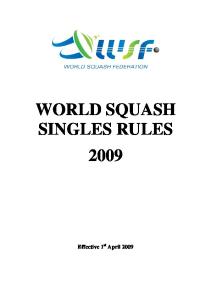 WORLD SQUASH SINGLES RULES 2009