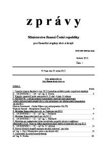 z p r á v y Ministerstva financí České republiky pro finanční orgány obcí a krajů Ročník: 2012 V Praze dne 27. ledna 2012