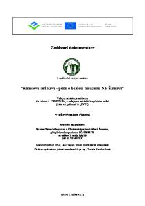 Zadávací dokumentace. Rámcová smlouva - péče o bezlesí na území NP Šumava. v otevřeném řízení