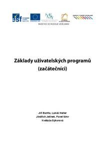 Základy uživatelských programů (začátečníci)