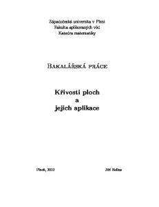 Západočeská univerzita v Plzni Fakulta aplikovaných věd Katedra matematiky. Křivosti ploch. jejich aplikace