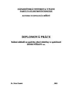 ZÁPADOČESKÁ UNIVERZITA V PLZNI FAKULTA ELEKTROTECHNICKÁ KATEDRA TECHNOLOGIÍ A MĚŘENÍ DIPLOMOVÁ PRÁCE