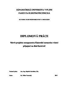 ZÁPADOČESKÁ UNIVERZITA V PLZNI FAKULTA ELEKTROTECHNICKÁ KATEDRA ELEKTROENERGETIKY A EKOLOGIE DIPLOMOVÁ PRÁCE