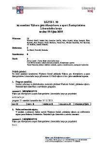ZÁPIS č. 10 ze zasedání Výboru pro tělovýchovu a sport Zastupitelstva Libereckého kraje ze dne 19 října 2015