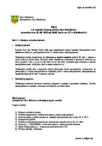 Zápis z 6. zasedání Zastupitelstva obce Malešovice, konaného dne od 18:00 hodin na OÚ v Malešovicích