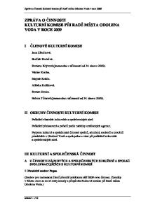 ZPRÁVA O ČINNOSTI KULTURNÍ KOMISE PŘI RADĚ MĚSTA ODOLENA VODA V ROCE 2009