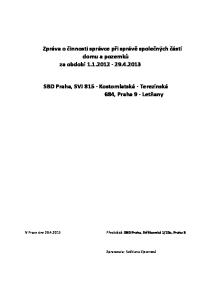 Zpráva o činnosti správce při správě společných částí domu a pozemků za období